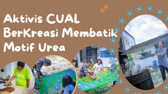 Aktivis CUAL Berkreasi Membatik Seragam Baru Motif Batik Urea